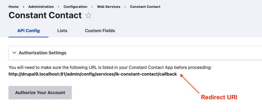 Screenshot of Drupal backend under Administration, Configuration, Web Services, Constant Contact on the API Config tab an accordion with Authorization Settings shows the Redirect URI