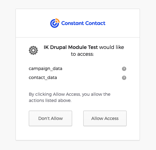 Screenshot shows a Constant Contact pop-up saying IK Drupal Module Test would like access to: campaign_data and contact_data and two buttons, Don't Allow and Allow Access