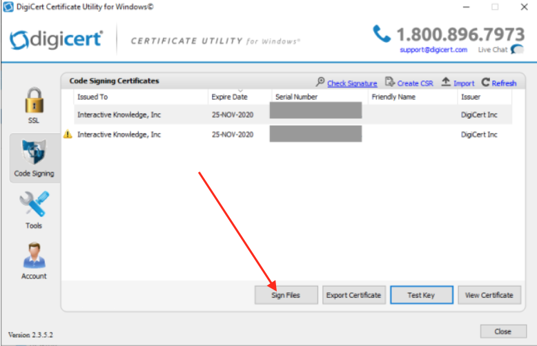 DigiCert Utility Program. Click the row of the certificate you want to use and click Sign Files.