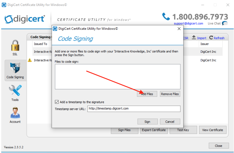 DigiCert Utility shown. Arrow added pointing to the Add Files button which is used to find your application’s exe file(s)